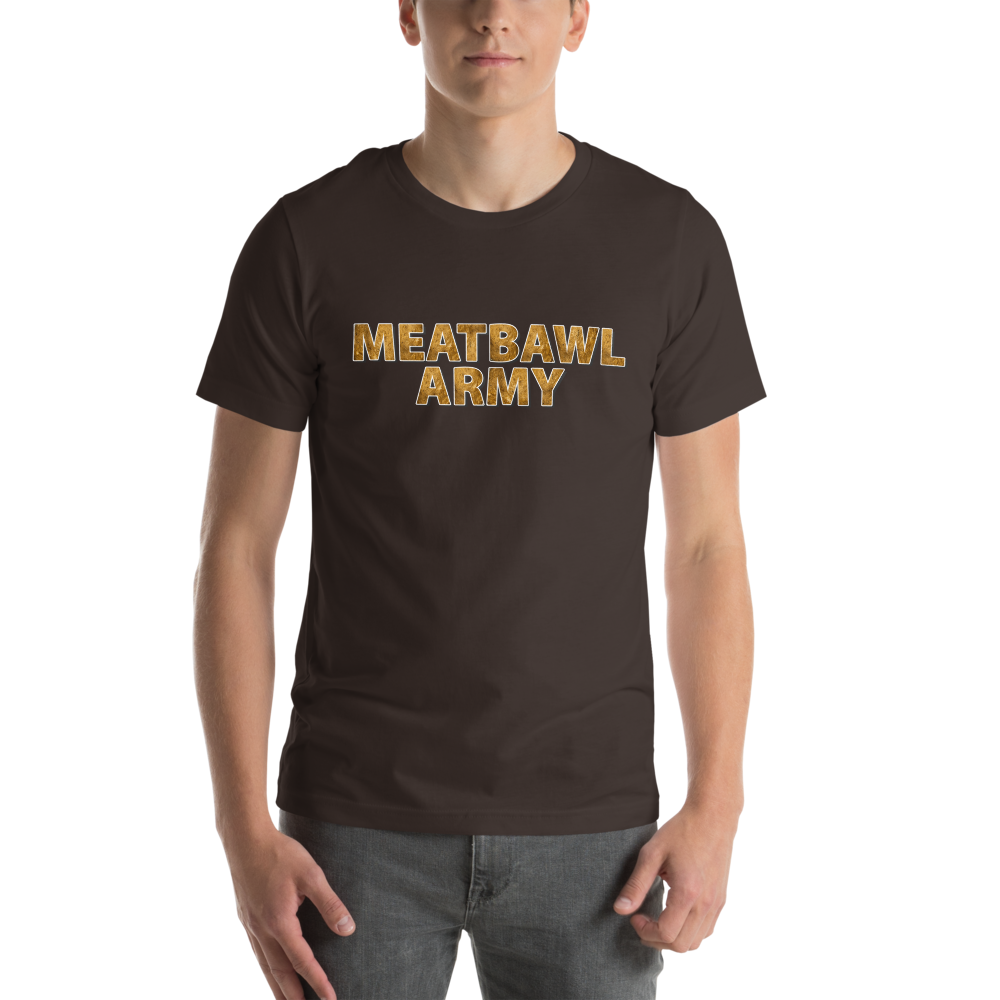T-SHIRT - MEATBAWL ARMY
